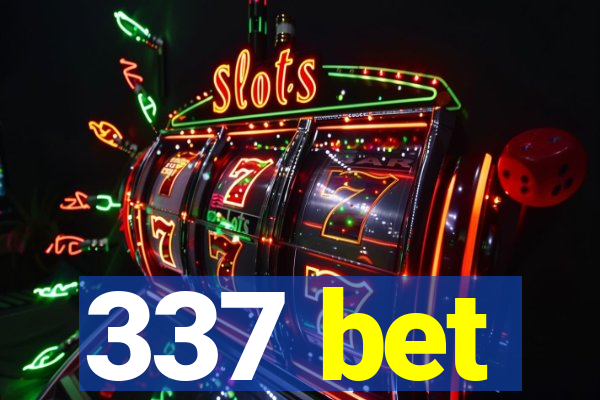 337 bet